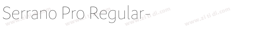 Serrano Pro Regular字体转换